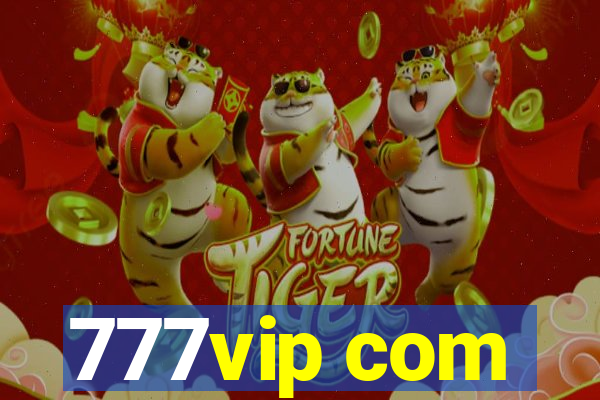 777vip com